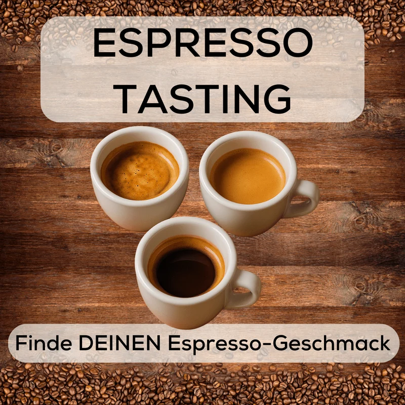 Espresso Tasting - Finde DEINEN Espresso-Geschmack