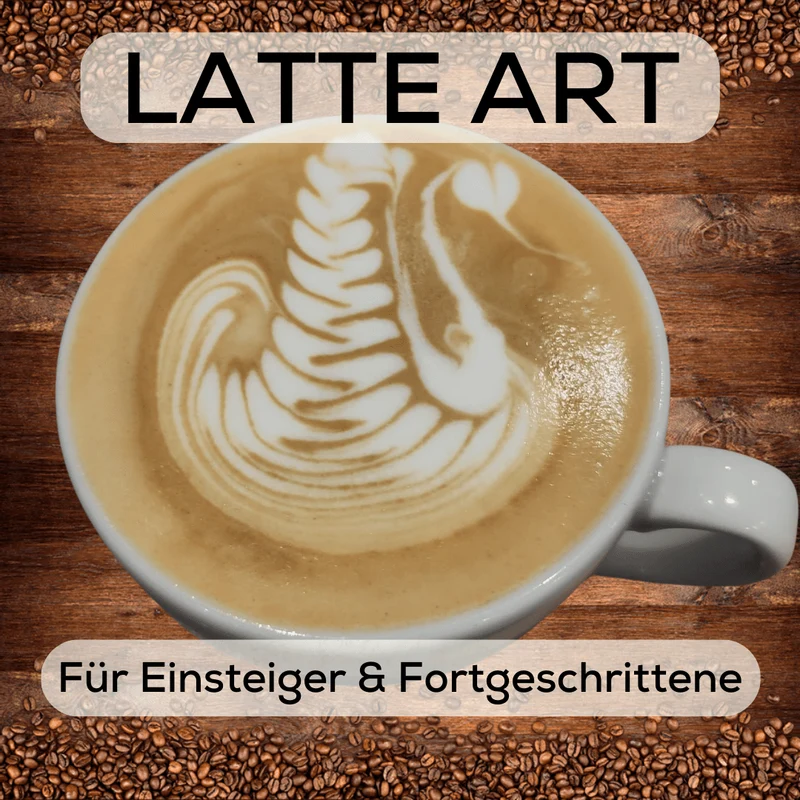Workshop Latte Art für Einsteiger und Fortgeschrittene