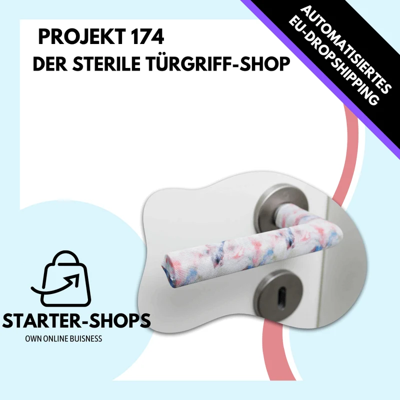 Der sterile Türgriff Shop - Projekt #174