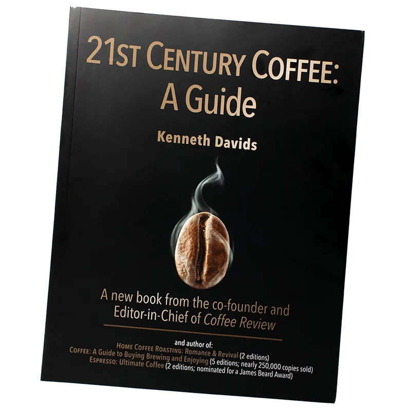 21st Century Coffee: A Guide Book